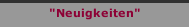 "Neuigkeiten"