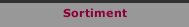Sortiment